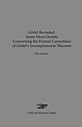 Gödel Revisited. Some More Doubts Concerning the Formal Correctness of Gödel`s Incompleteness Theorem