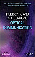 Fiber Optic and Atmospheric Optical Communication