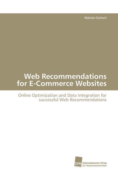 Web Recommendations for E-Commerce Websites