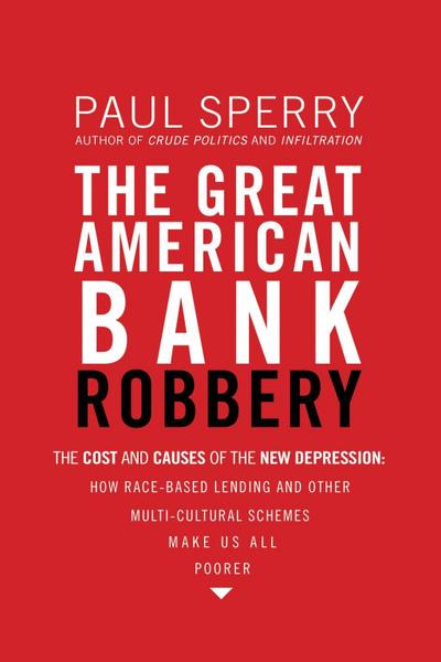 The Great American Bank Robbery