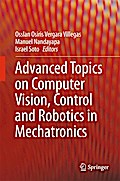 Advanced Topics on Computer Vision, Control and Robotics in Mechatronics