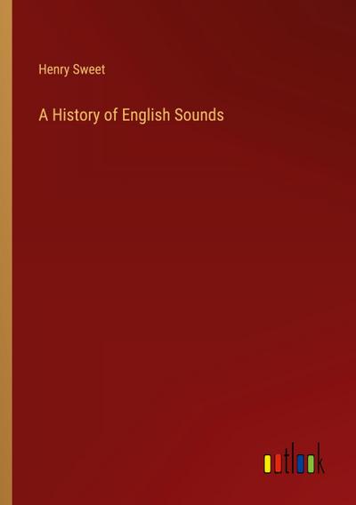 A History of English Sounds