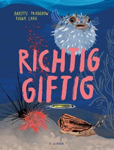 Richtig giftig
