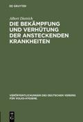 Die Bekämpfung und Verhütung der ansteckenden Krankheiten