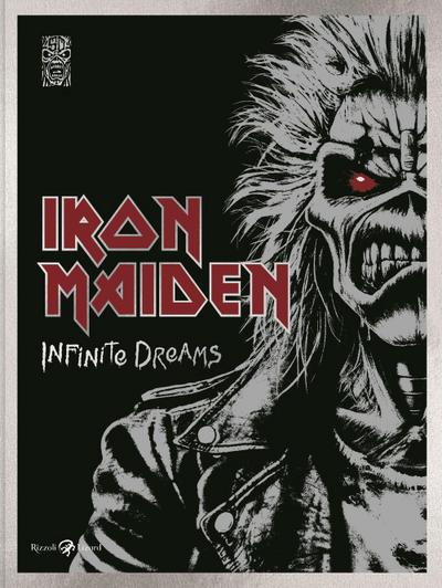 Iron Maiden. Infinite dreams. Ediz. italiana