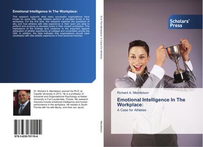 Emotional Intelligence In The Workplace: