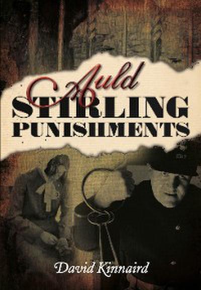 Auld Stirling Punishments
