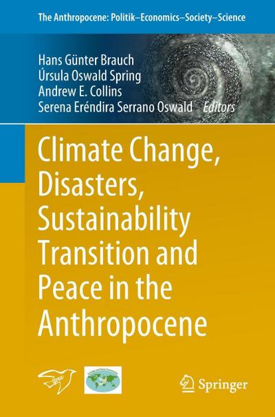 Climate Change, Disasters, Sustainability Transition and Peace in the Anthropocene