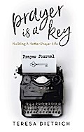 Prayer Is a Key