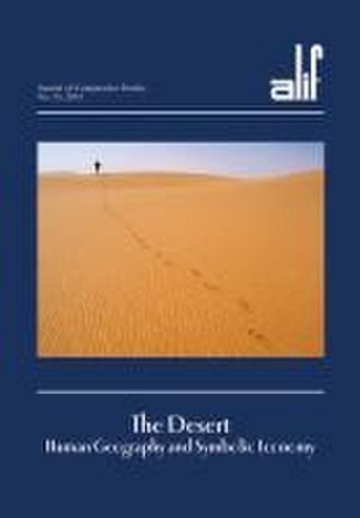 Alif 33: The Desert: Human Geography and Symbolic Economy