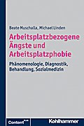 Arbeitsplatzbezogene Ängste und Arbeitsplatzphobie
