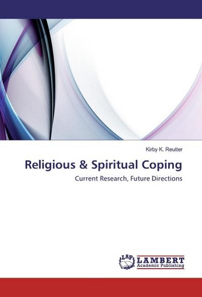 Religious & Spiritual Coping - Kirby K. Reutter