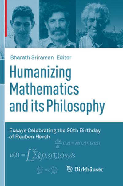 Humanizing Mathematics and its Philosophy