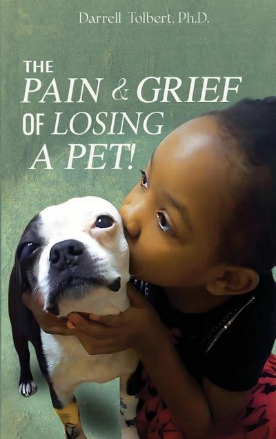 The Pain and Grief  from Losing a Pet