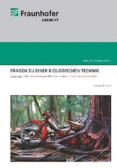 Fragen zu einer Biologischen Technik