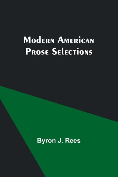 Modern American Prose Selections