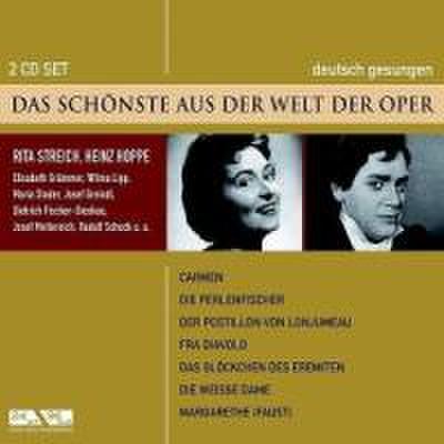 Das Schönste aus der Welt der Oper, Rita Streich/Heinz Hoppe, 2 Audio-CDs