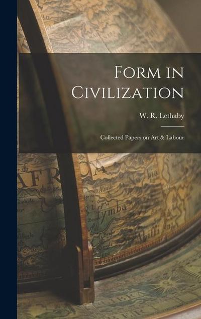 Form in Civilization