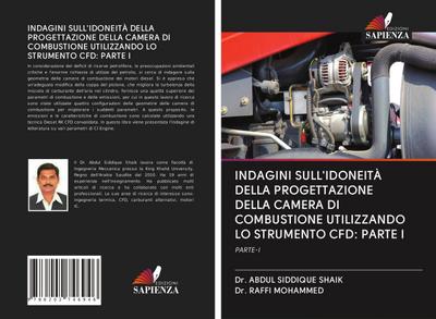 INDAGINI SULL’IDONEITÀ DELLA PROGETTAZIONE DELLA CAMERA DI COMBUSTIONE UTILIZZANDO LO STRUMENTO CFD: PARTE I