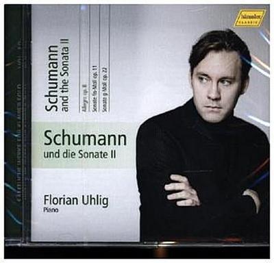 Schumann und die Sonate. Vol.2, 1 Audio-CD