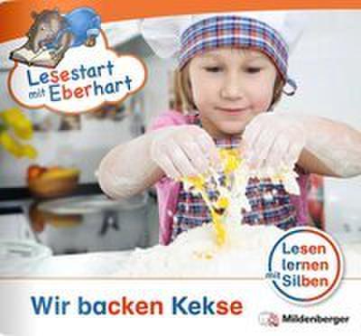 Lesestart mit Eberhart - Wir backen Kekse