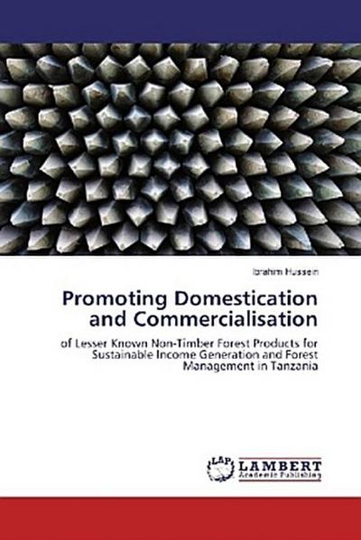 Promoting Domestication and Commercialisation