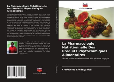 La Pharmacologie Nutritionnelle Des Produits Phytochimiques Alimentaires