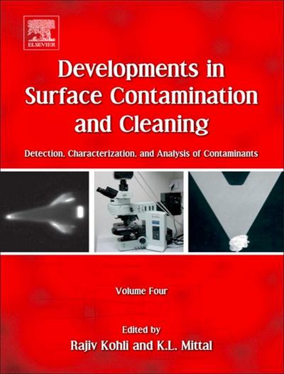 Developments in Surface Contamination and Cleaning, Volume 4