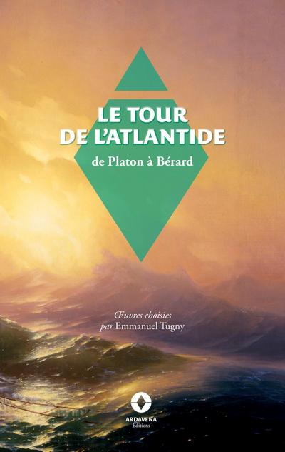 Le Tour de l’Atlantide