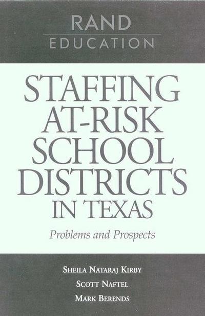 Staffing At-Risk Districts in Texas