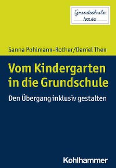 Vom Kindergarten in die Grundschule