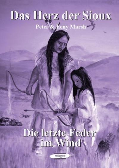 Das Herz der Sioux