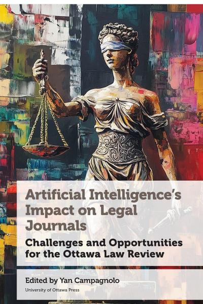 Artificial Intelligence’s Impact on Legal Journals / Incidence de l’Intelligence Artificielle Sur Les Revues de Droit