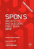 Spon's Architects' and Builders' Price Book 2013