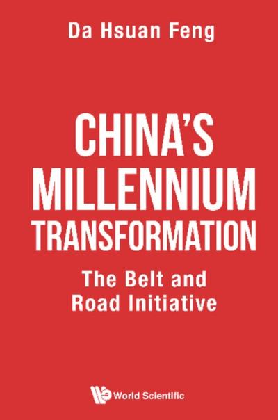 CHINA’S MILLENNIUM TRANSFORMATION