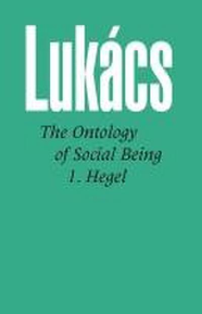 Ontology of Social Being, Volume 1. Hegel