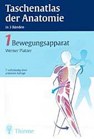 Taschenatlas der Anatomie, 3 Bde., Bd.1, Bewegungsapparat