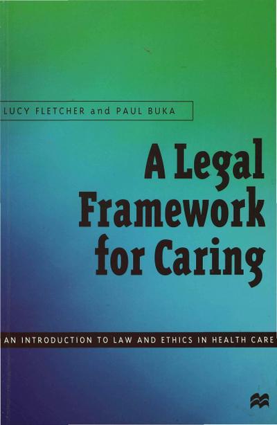 A Legal Framework for Caring