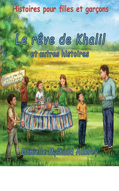 Le rêve de Khalil et autres histoires