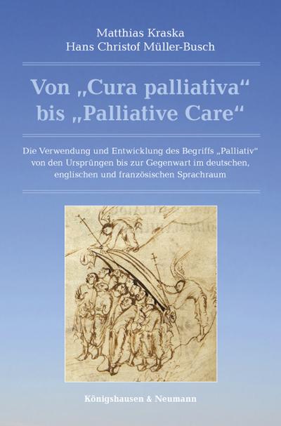 Von ’Cura palliativa’ bis ’Palliative Care’