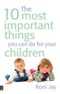 10 Most Important Things You Can Do For Your Child