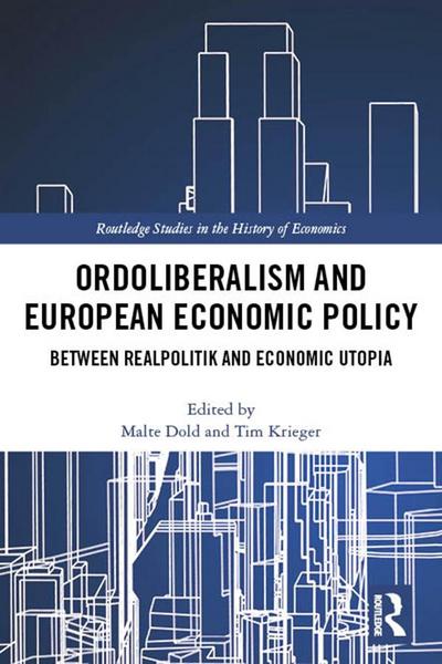 Ordoliberalism and European Economic Policy