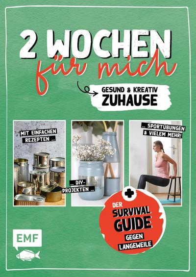 2 Wochen für mich - Gesund und kreativ zuhause