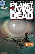 Planet of the Living Dead: Return to the Planet of the Living Dead #2