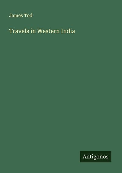 Travels in Western India