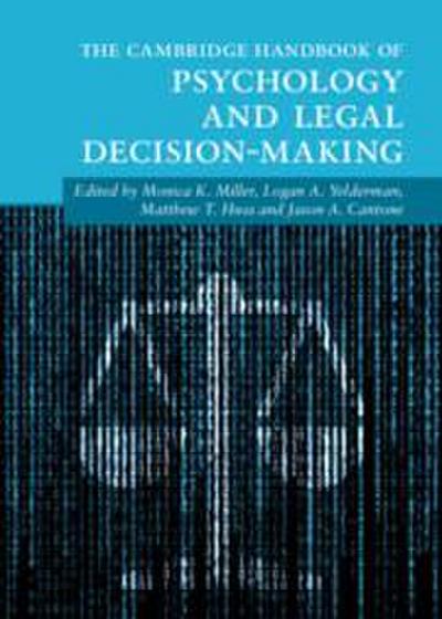 The Cambridge Handbook of Psychology and Legal Decision-Making