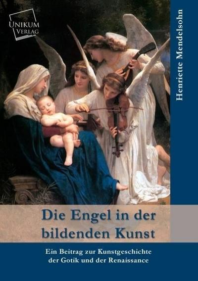 Die Engel in der bildenen Kunst