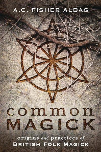 Aldag, A: Common Magick