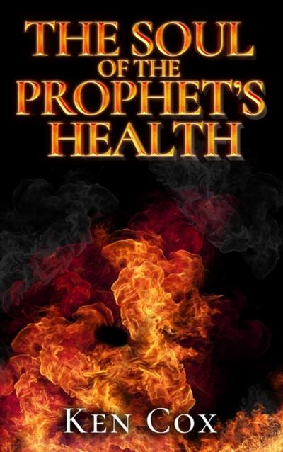 The Soul of The Prophet’s Health