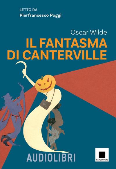 Il fantasma di Canterville letto da Pierfrancesco Poggi